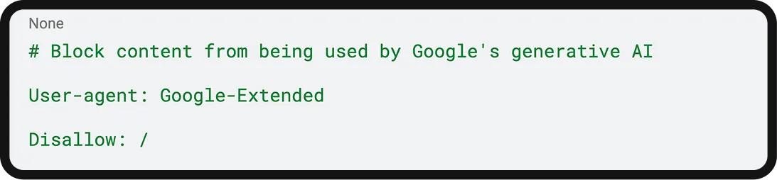 Example of a disallow command for Google-Extended, Gemini's web crawler.