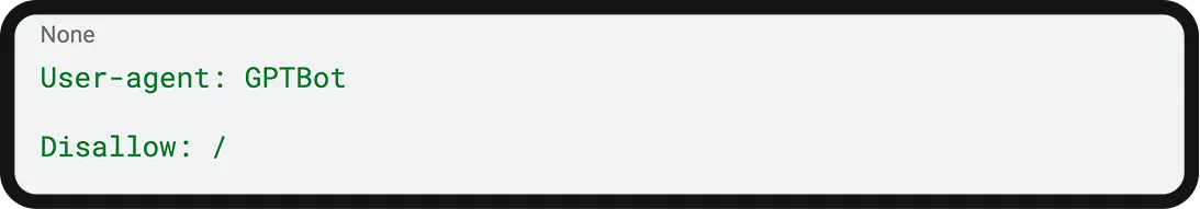 Example of a disallow command for GPTBot, ChatGPT's web crawler.